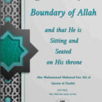 Affirmation of the Boundary of Allah and that He is Sitting and Seated on His Throne