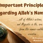 Important Principle Regarding Allah’s Names